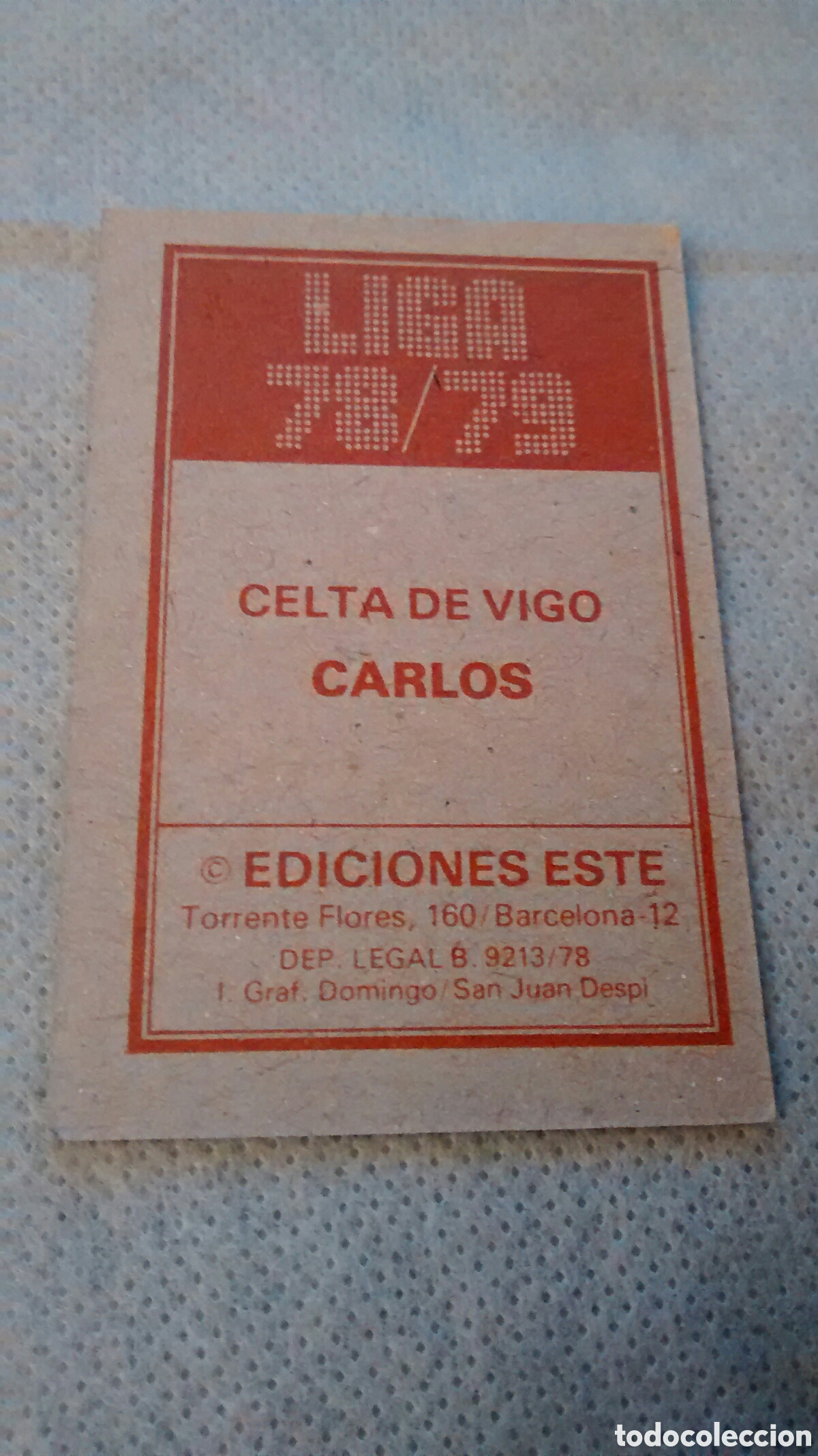Cromos de f&uacute;tbol: CARLOS, CELTA, EDICIONES ESTE 78 79 - Foto 2