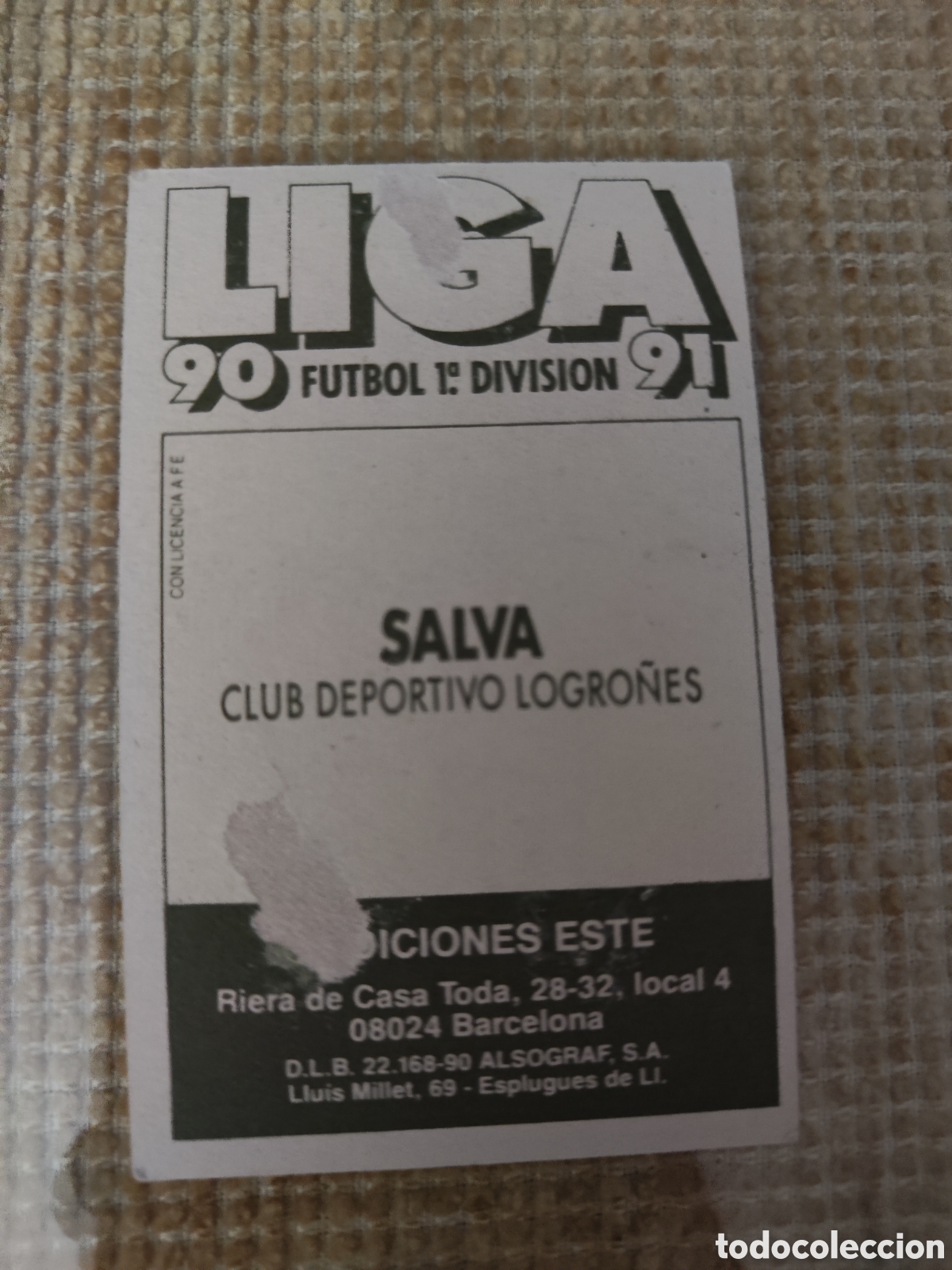 Cromos de f&uacute;tbol: Este 90 91 despegado Logro&ntilde;&eacute;s Salva - Foto 2