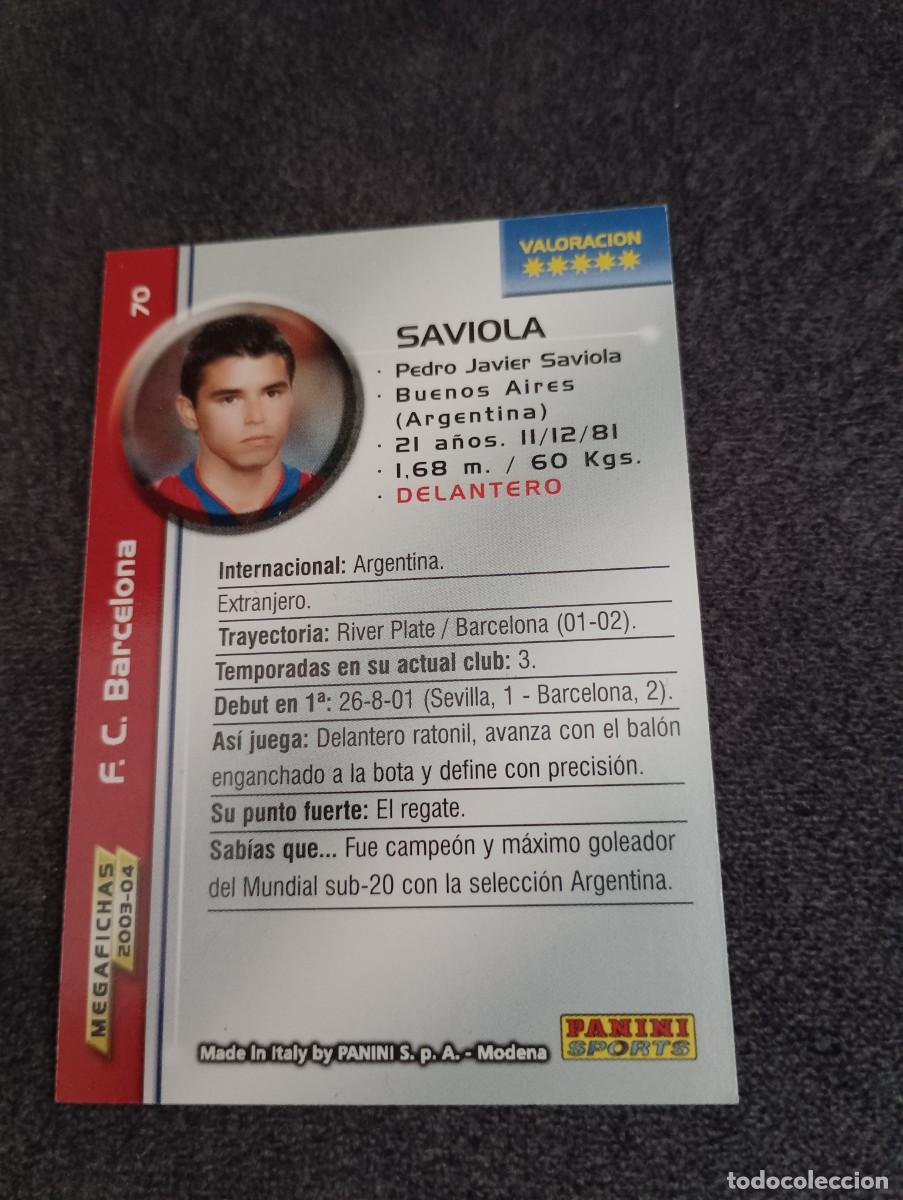 Cromos de f&uacute;tbol: SAVIOLA MEGA FICHAS 03 04 - Foto 2
