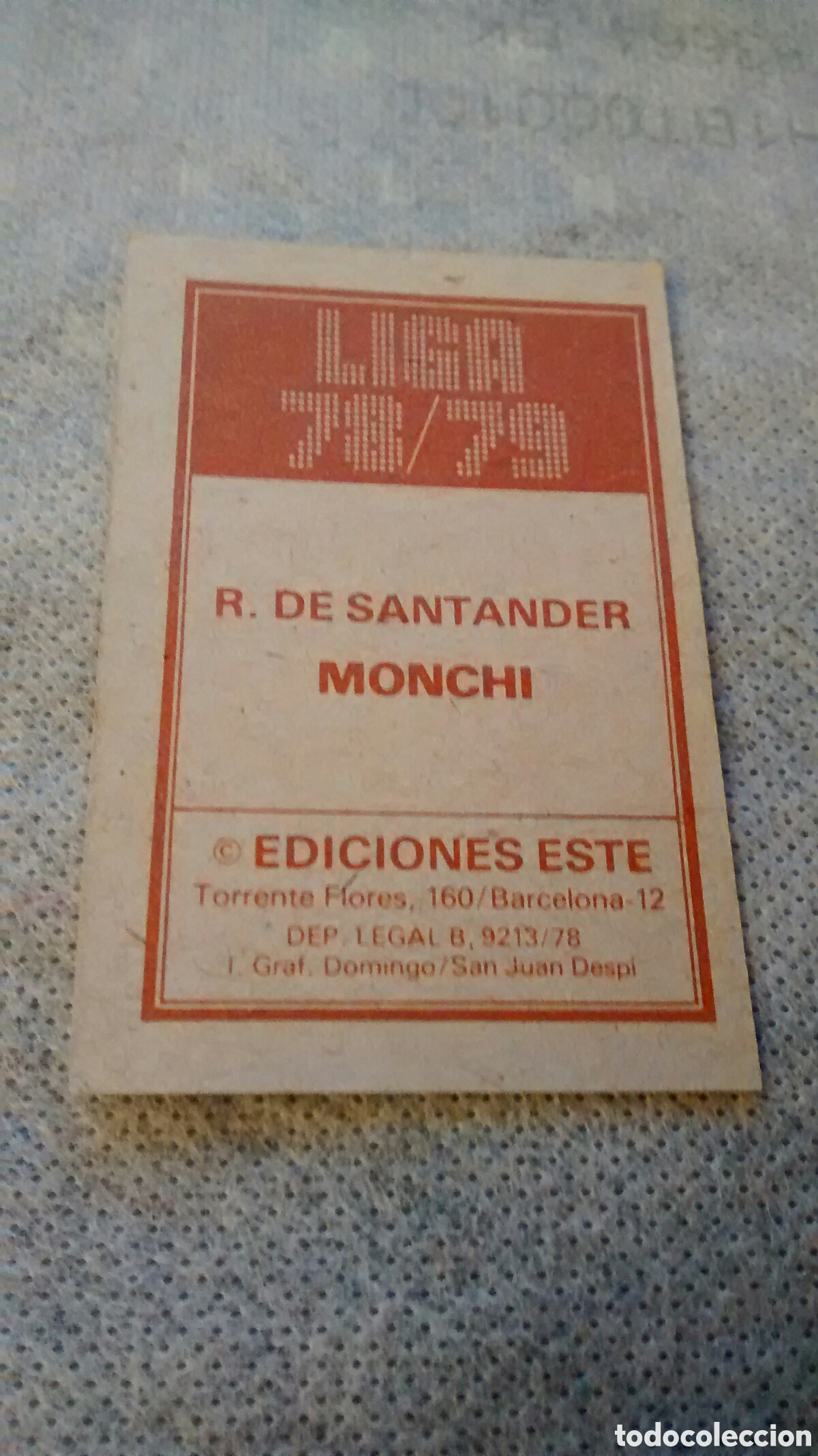 Cromos de f&uacute;tbol: MONCHI, RACING DE SANTANDER, EDICIONES ESTE 78 79 - Foto 2
