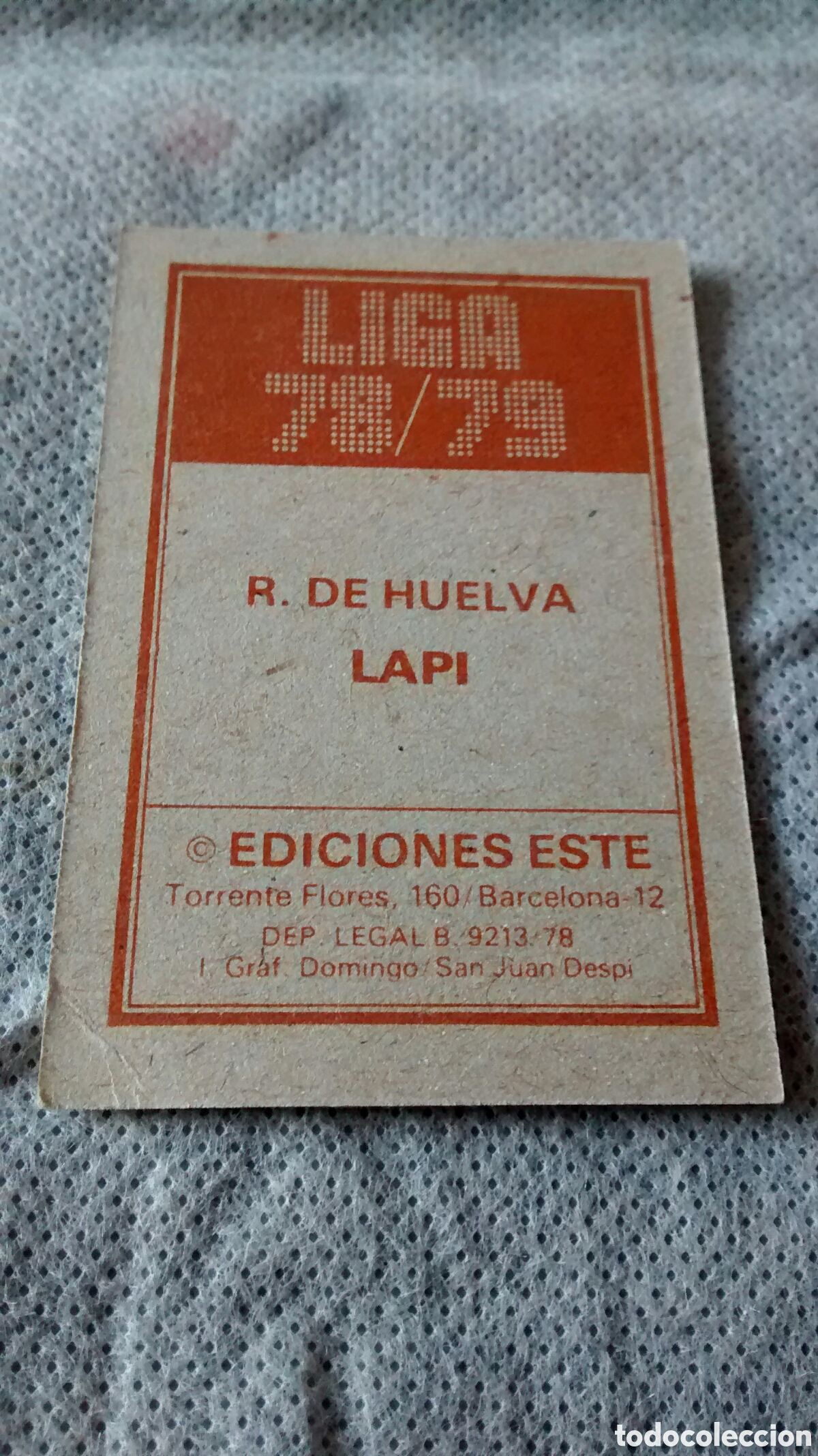 Cromos de f&uacute;tbol: LAPI, HUELVA, EDICIONES ESTE 78 79 - Foto 2