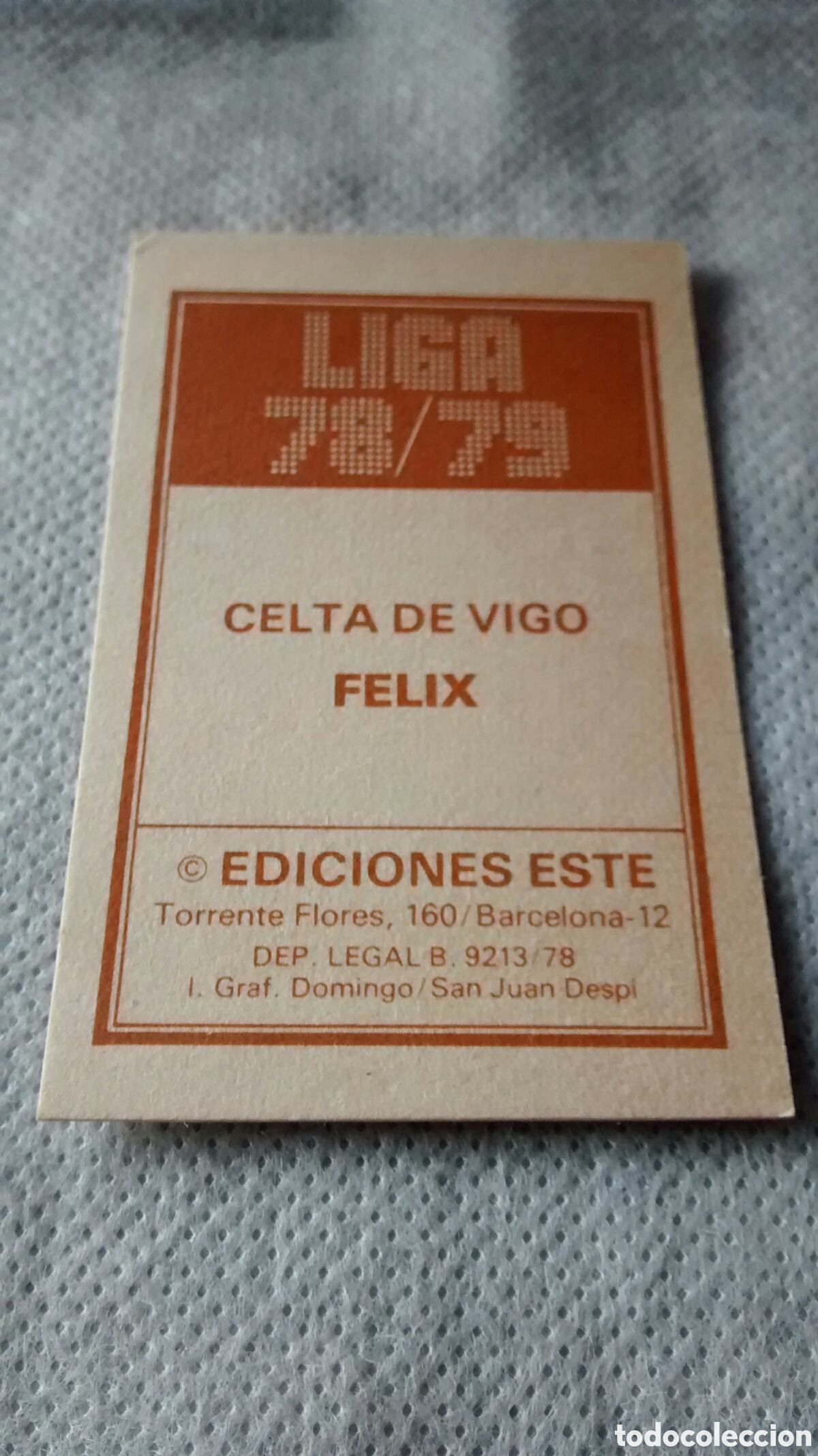 Cromos de f&uacute;tbol: FELIX, CELTA, EDICIONES ESTE 78 79 BAJA. - Foto 2
