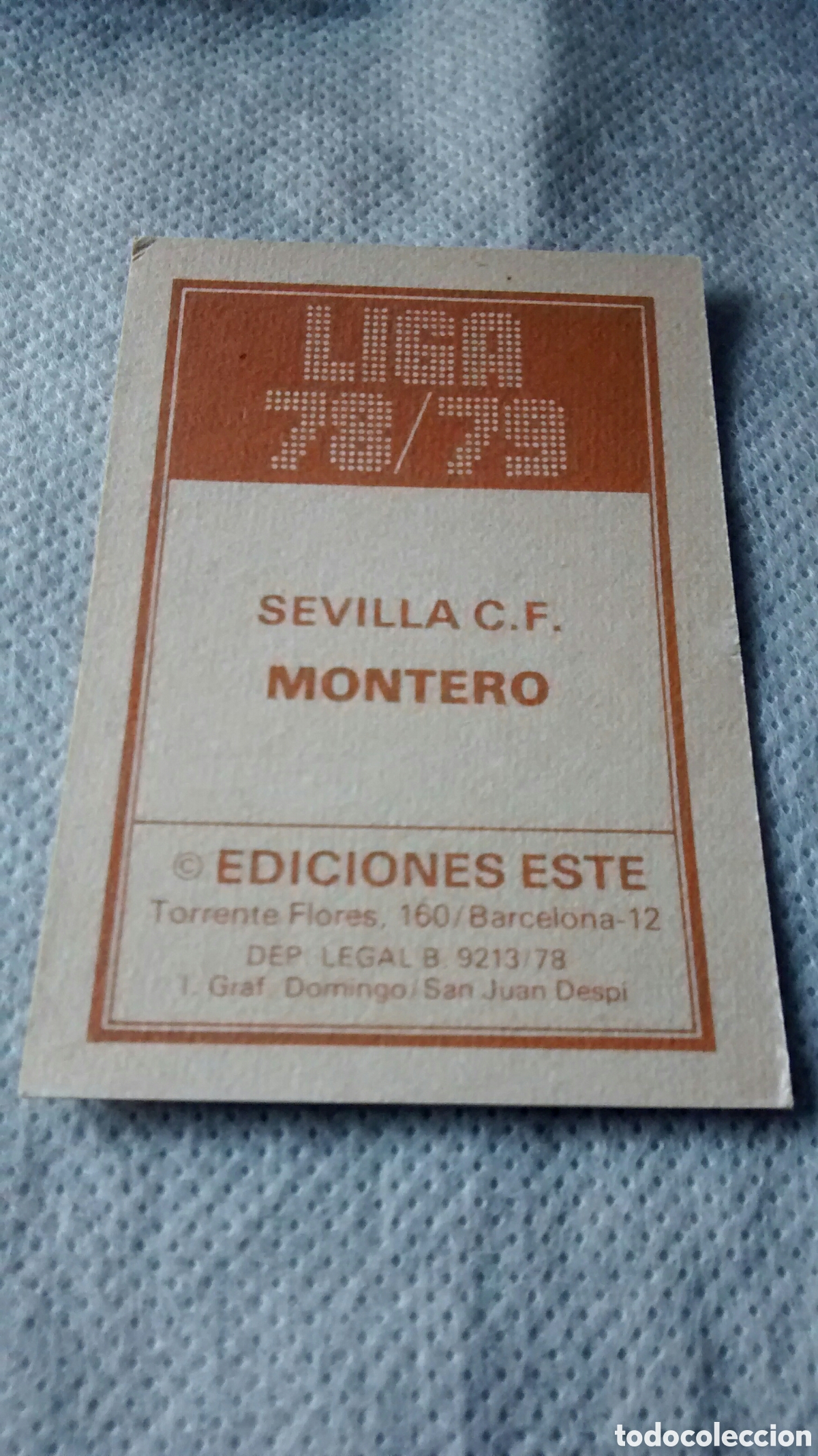 Cromos de f&uacute;tbol: MONTERO, SEVILLA, EDICIONES ESTE 78 79 - Foto 2