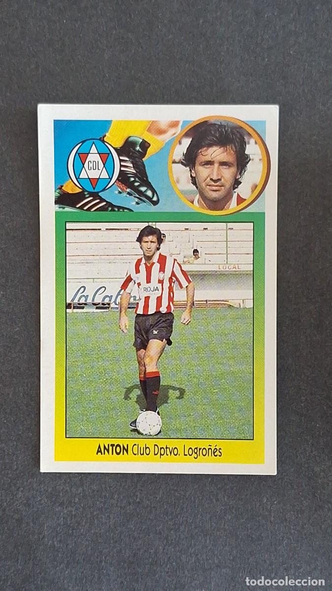 Cromos de F&uacute;tbol: L1 ANTON C. D. LOGRO&Ntilde;ES LIGA ESTE 1993/94 93 94 ADHESIVO NUNCA PEGADO SIN PEGAR