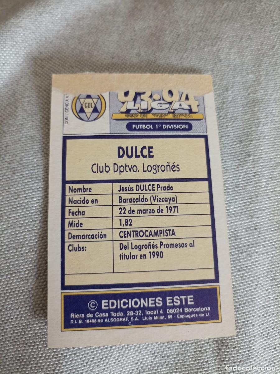 Cromos de f&uacute;tbol: Cromo 93/94 liga este. Dulce. Logro&ntilde;es. - Foto 2