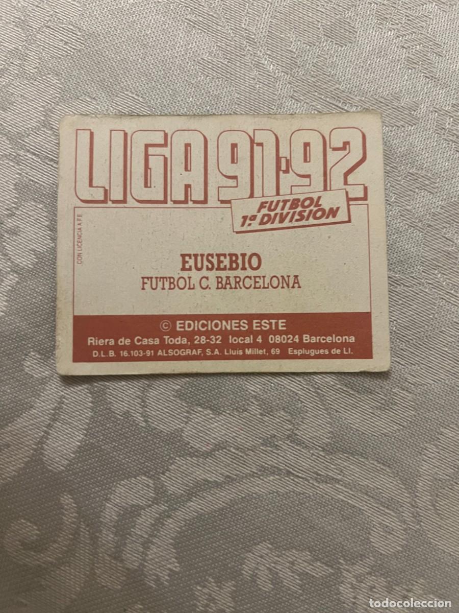 Cromos de f&uacute;tbol: EUSEBIO BARCELONA ESTE 91 92 1991 1992 - Foto 2
