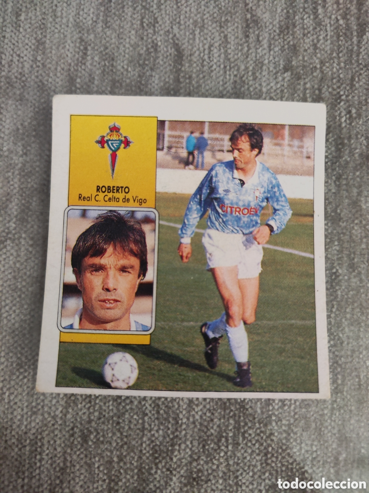 Cromos de f&uacute;tbol: Este 92 93 leve despegado Celta Roberto - Foto 1