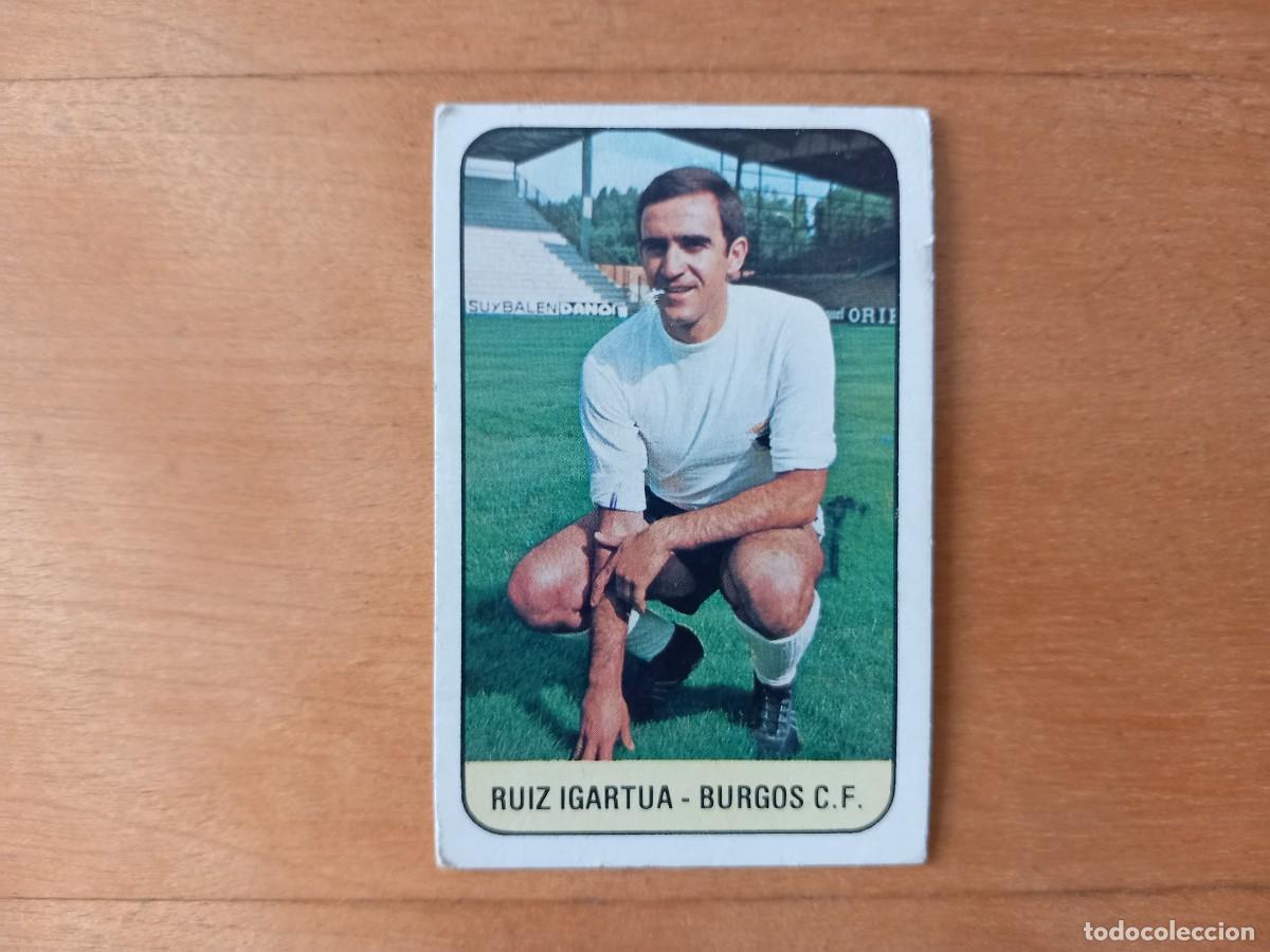 Cartes &agrave; collectionner de Football: RUIZ IGARTUA BURGOS LIGA 78 79 EDICIONES ESTE CROMO NUNCA PEGADO