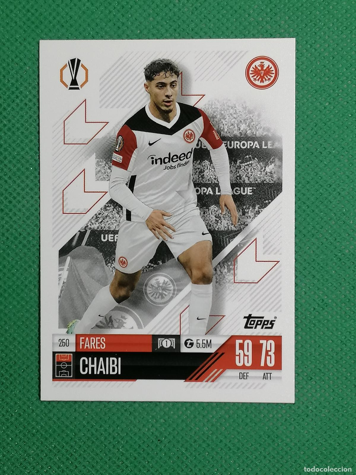 Cromos de f&uacute;tbol: 250 FARES CHAIBI EINTRACHT ⚽ TOPPS MATCH ATTAX 2024 2025 24 25 ⚽