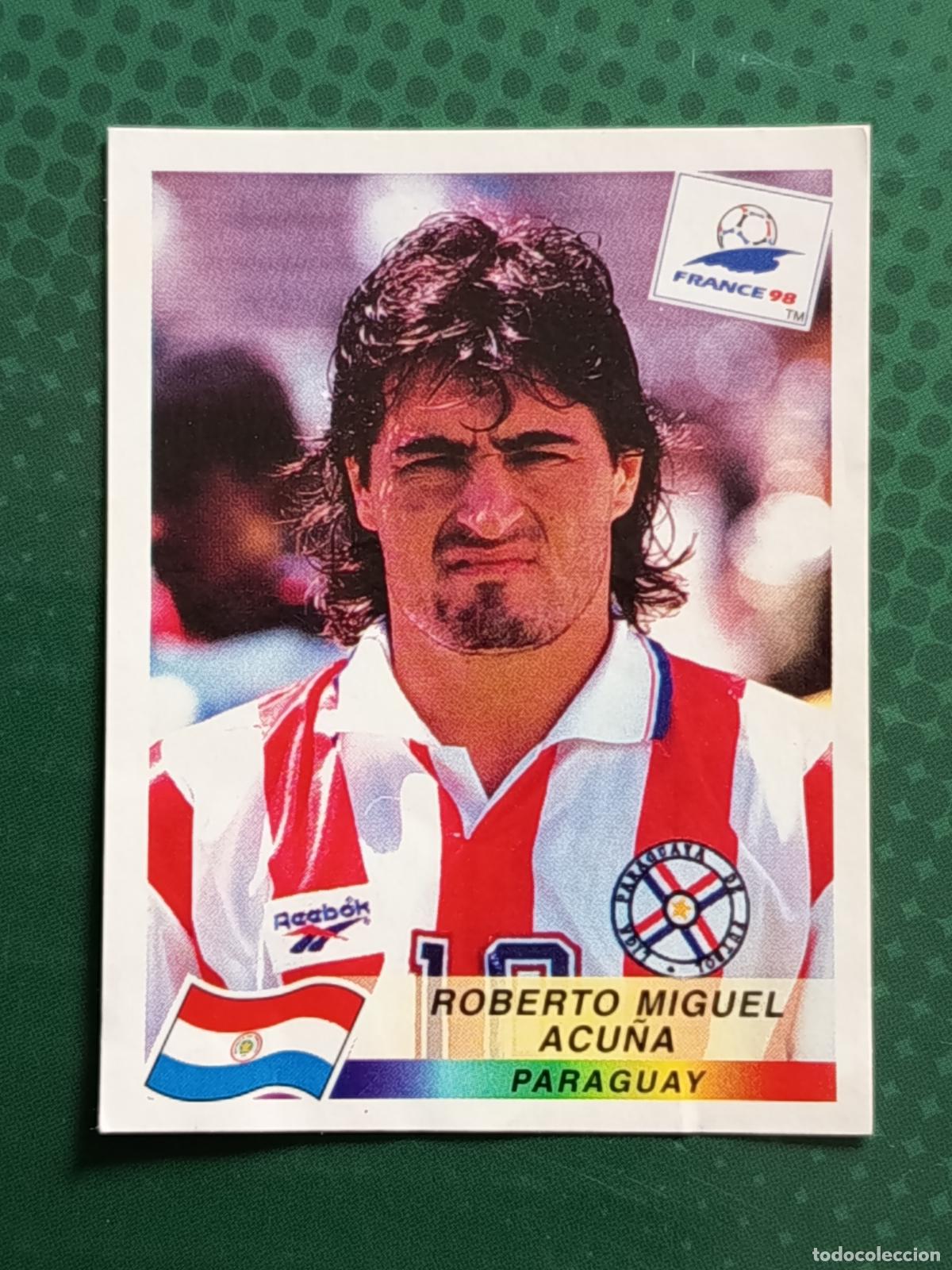 Cromos de F&uacute;tbol: ROBERTO MIGUEL ACU&Ntilde;A. PARAGUAY. FRANCE 98. LA SEREN&Iacute;SIMA DANONE. LICENCIA DE PANINI