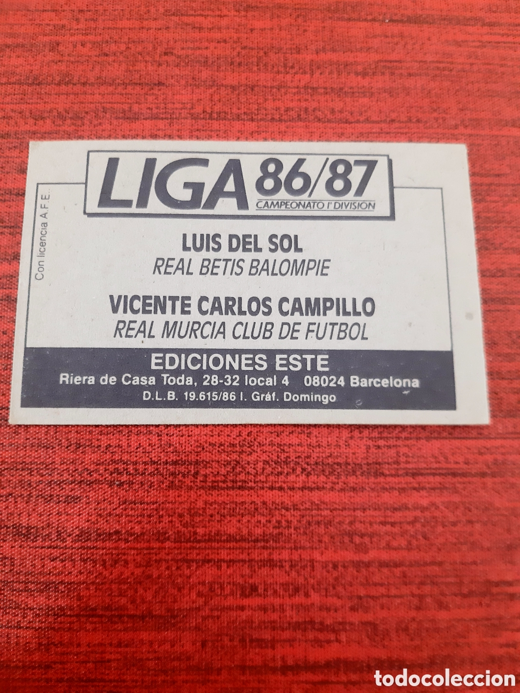 Cromos de f&uacute;tbol: LUIS DEL SOL / CAMPILLO.. SIN PEGAR.. ESTE 1986 1987 #2 - Foto 2