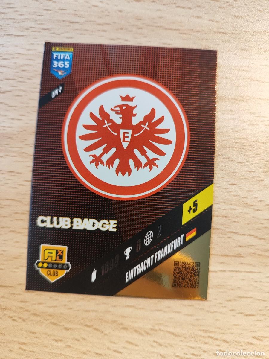 Cromos de f&uacute;tbol: EIN 4 EIN4 FIFA 365 2024 ADRENALYN XL LOGO ESCUDO EINTRACHT FRANKFURT PANINI 24 2023 23 CARD