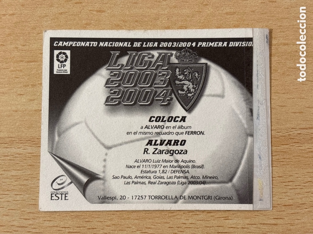 Cromos de f&uacute;tbol: Alvaro Real Zaragoza Coloca Ediciones Este 2003-04 ventanilla lateral - Foto 2