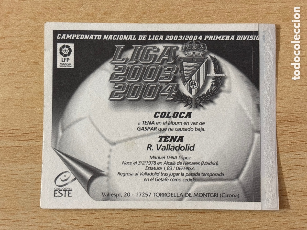 Cromos de f&uacute;tbol: Tena Coloca Real Valladolid Ediciones Este 2003-04 ventanilla lateral - Foto 2