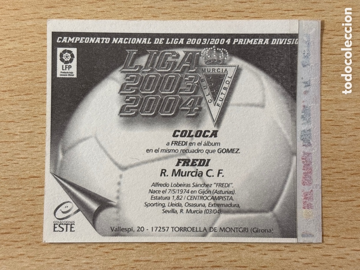 Cromos de f&uacute;tbol: Fredi Coloca Real Murcia Ediciones Este 2003-04 ventanilla lateral - Foto 2