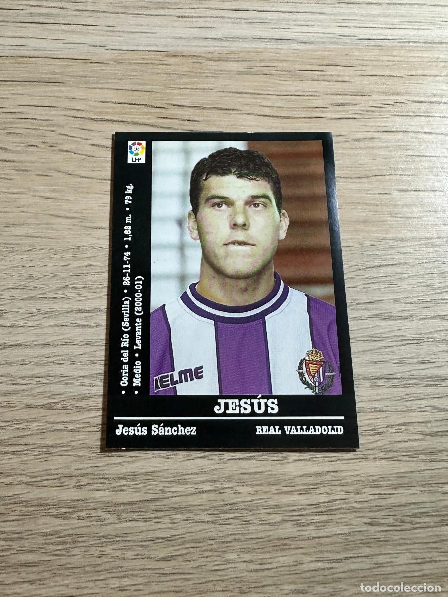 Cromos de F&uacute;tbol: JESUS VALLADOLID n&ordm; 128A 128 PANINI SPORTS LIGA 2000 2001 SIN PEGAR 00 01