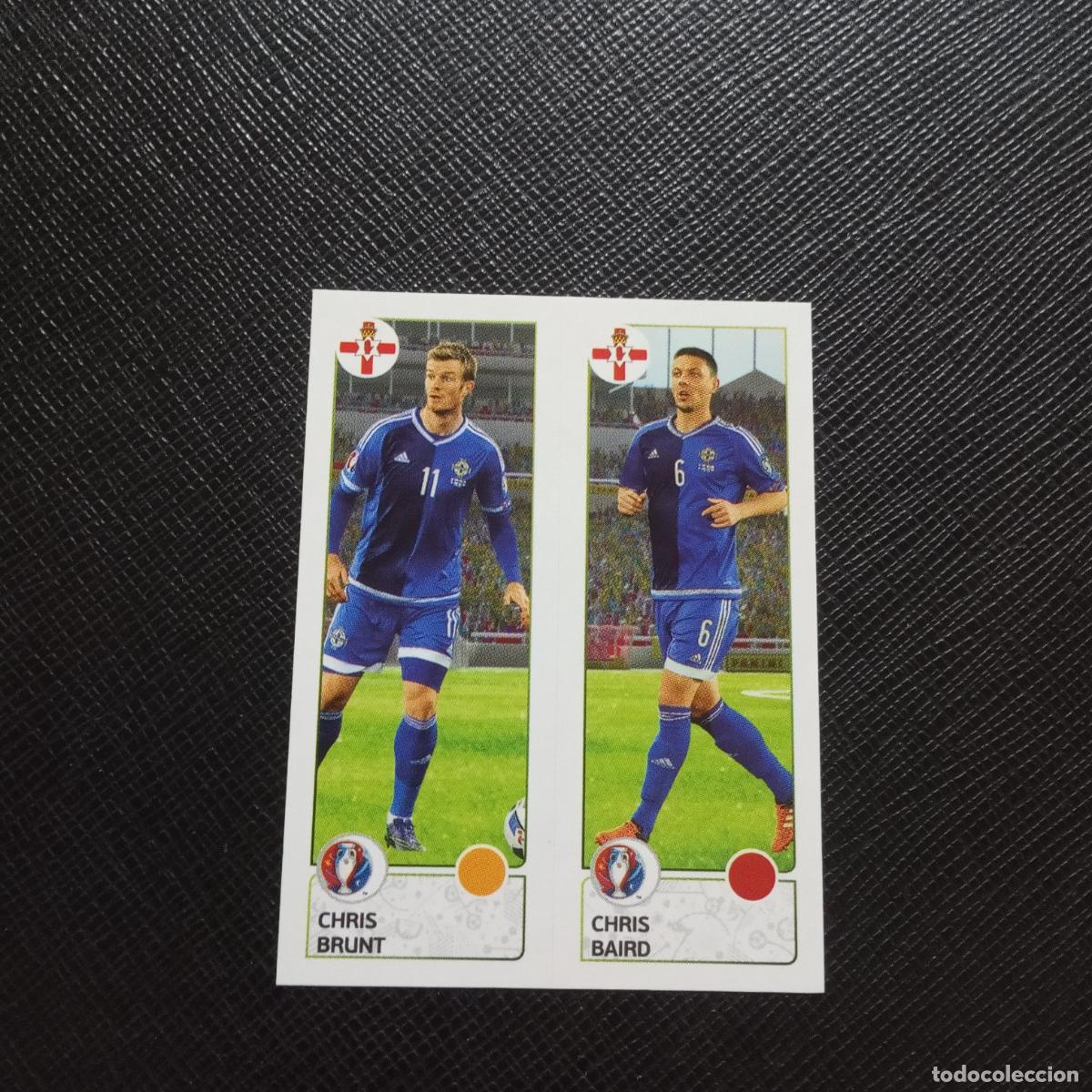 Cromos de f&uacute;tbol: 322 BRUNT BAIRD IRLANDA NORTE PANINI EURO EUROCOPA FRANCIA 2016 CROMO FUTBOL 16 - SIN PEGAR - X2