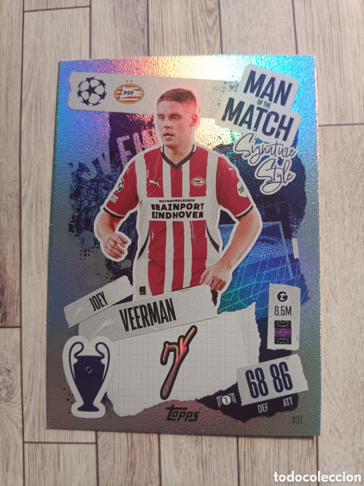 Cromos de f&uacute;tbol: 407 VEERMAN SIGNATURE STYLE MAN OF THE MATCH PSV CHAMPIONS ATTAX TOPPS 2024 2025 TOPPS 24 25