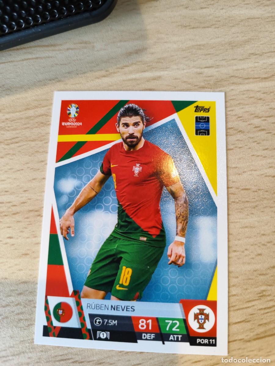 Football Stickers: POR 11 POR11 EURO 2024 TOPPS R&Uacute;BEN NEVES PORTUGAL MATCH ATTAX 24 EUROCOPA