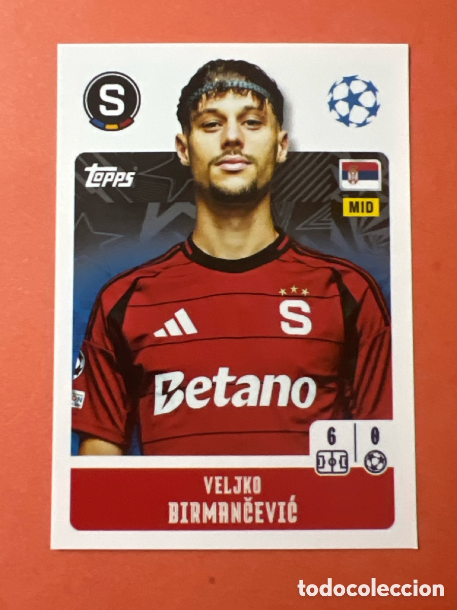 Football Stickers: C5504. 429 VELJKO BIRMANCEVIC AC SPARTA PRAHA TOPPS UEFA CHAMPIONS LEAGUE 2024/25 SITCKER 2025