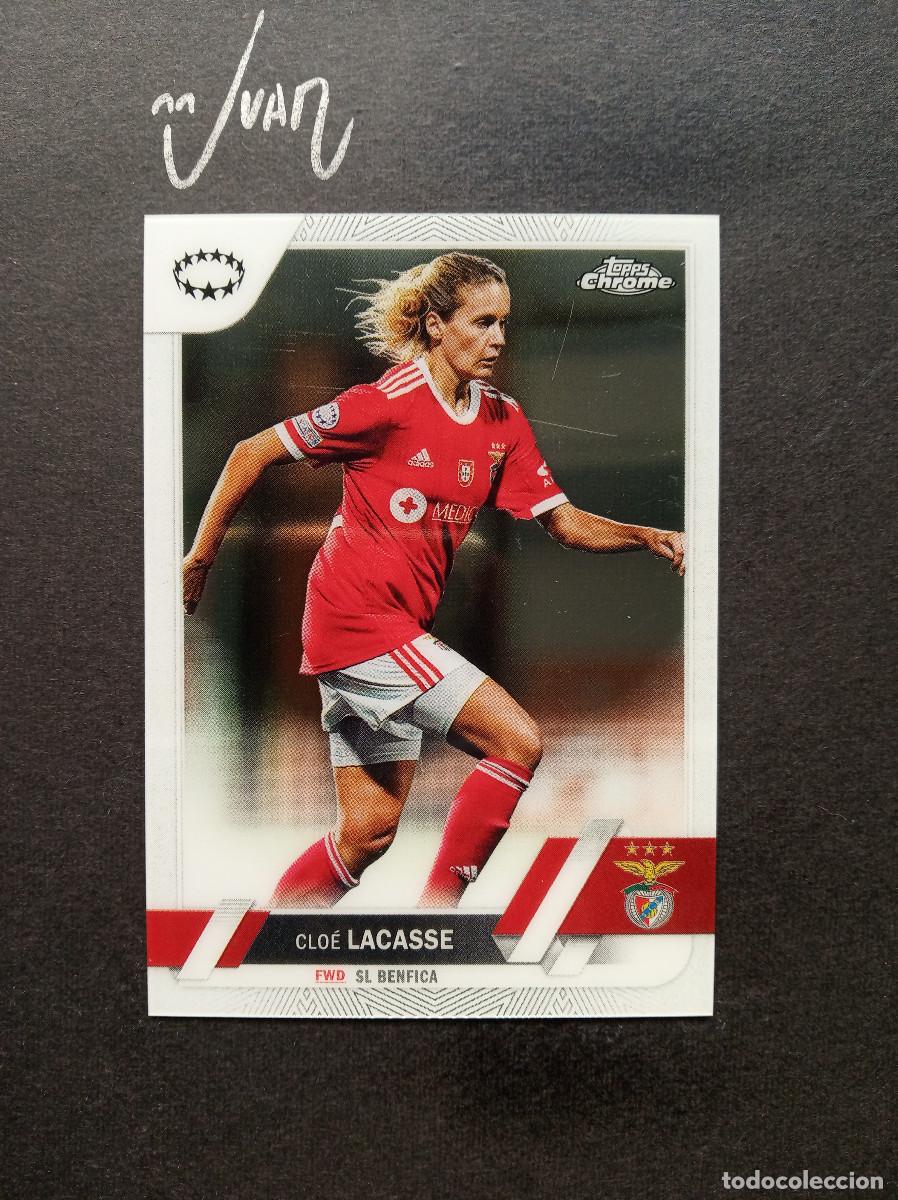 Cromos de F&uacute;tbol: 58 CLOE LACASSE SL BENFICA CANADA ⚽ TOPPS &reg; CHROME WOMEN CHAMPIONS 2022 2023 22 23