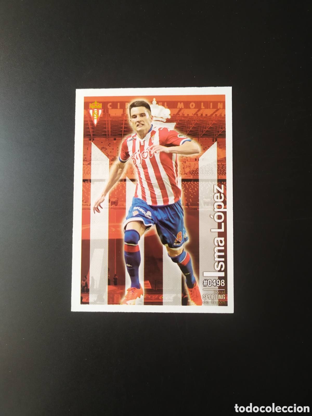 Cromos de Futebol: Mundicromo fichas Liga 2015 2016 15 16 Isma L&oacute;pez n&deg; 498 Sporting Gij&oacute;n