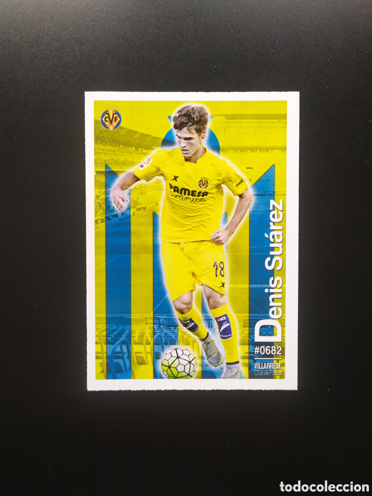 Cromos de F&uacute;tbol: Mundicromo fichas Liga 2015 2016 15 16 Denis Su&aacute;rez n&deg; 682 Villarreal