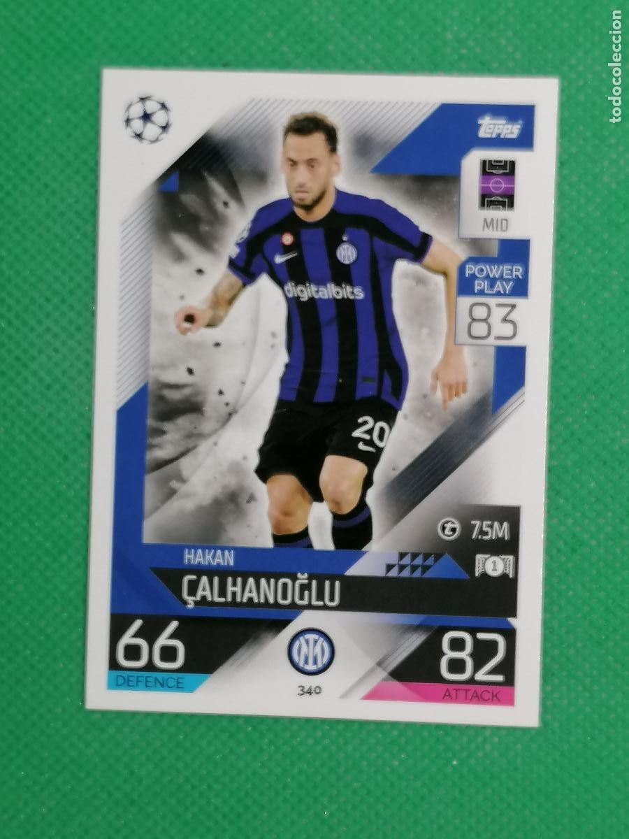Cromos de F&uacute;tbol: 340 HAKAN CALHANOGLU INTER MILAN ⚽ TOPPS MATCH ATTAX 2022 2023 22 23 ⚽
