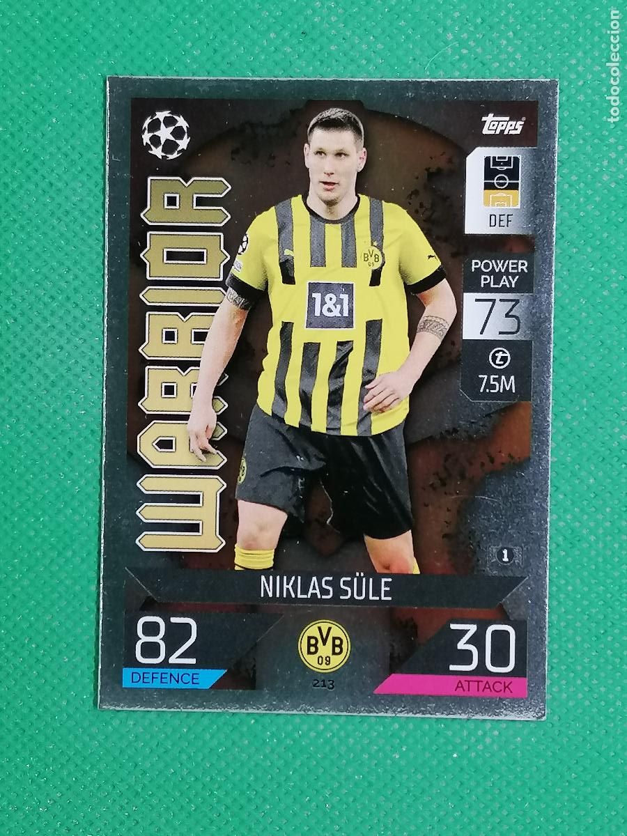 Cromos de f&uacute;tbol: 213 WARRIOR NIKLAS SULE BORUSSIA DORTMUND ⚽ TOPPS MATCH ATTAX 2022 2023 22 23 ⚽