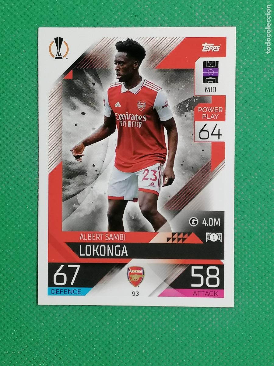 Cromos de F&uacute;tbol: 93 ALBERT SAMBI LOKONGA ARSENAL ⚽ TOPPS MATCH ATTAX 2022 2023 22 23 ⚽