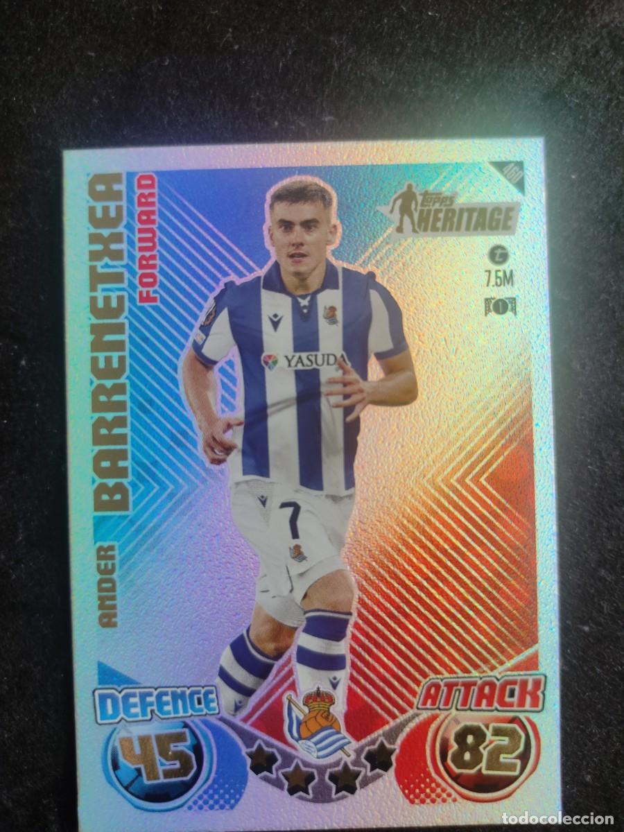 Cartes &agrave; collectionner de Football: TOPPS MATCH ATTAX. #460 ANDER BARRENETXEA &rdquo;HERITAGE&rdquo; R.SOCIEDAD