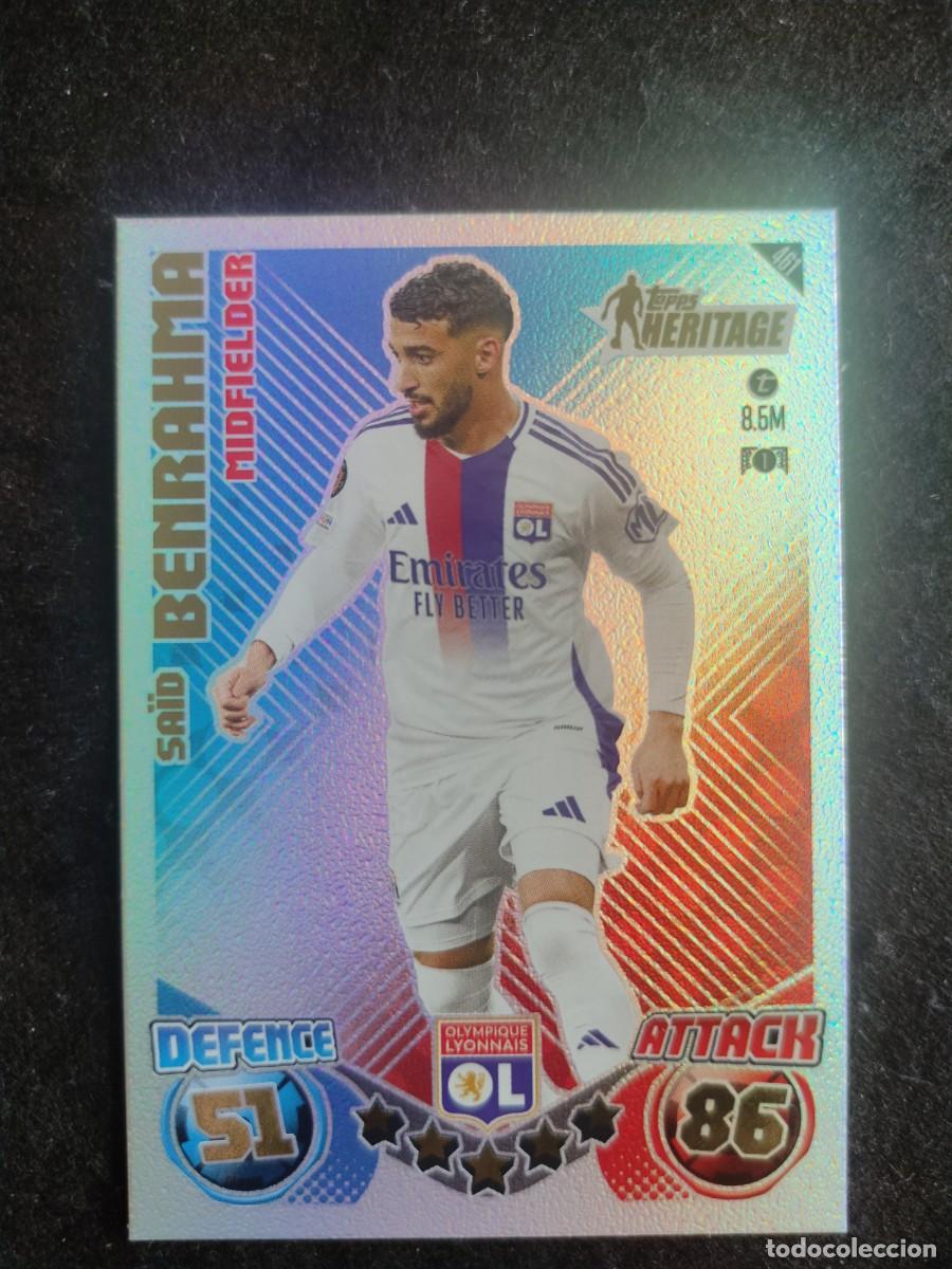 Cartes &agrave; collectionner de Football: TOPPS MATCH ATTAX. #461 SA&Iuml;D BENRAHMA &rdquo;HERITAGE&rdquo; OLIMPIC LYON
