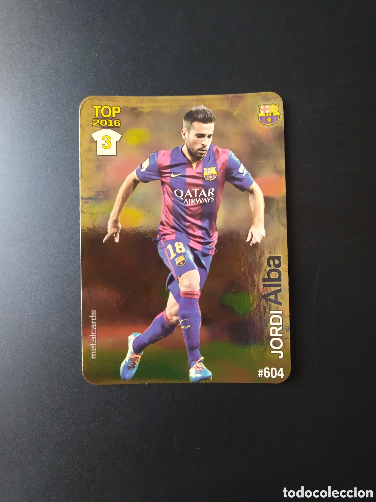 Cromos de f&uacute;tbol: Mundicromo fichas Liga 2015 2016 15 16 Jordi Alba brillo dorado n&deg; 604 Barcelona