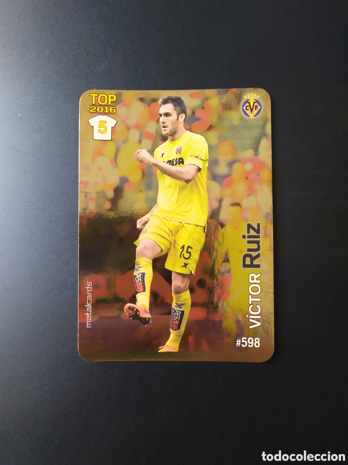 Cromos de f&uacute;tbol: Mundicromo fichas Liga 2015 2016 15 16 Victor Ruiz brillo dorado n&deg; 598 Villarreal