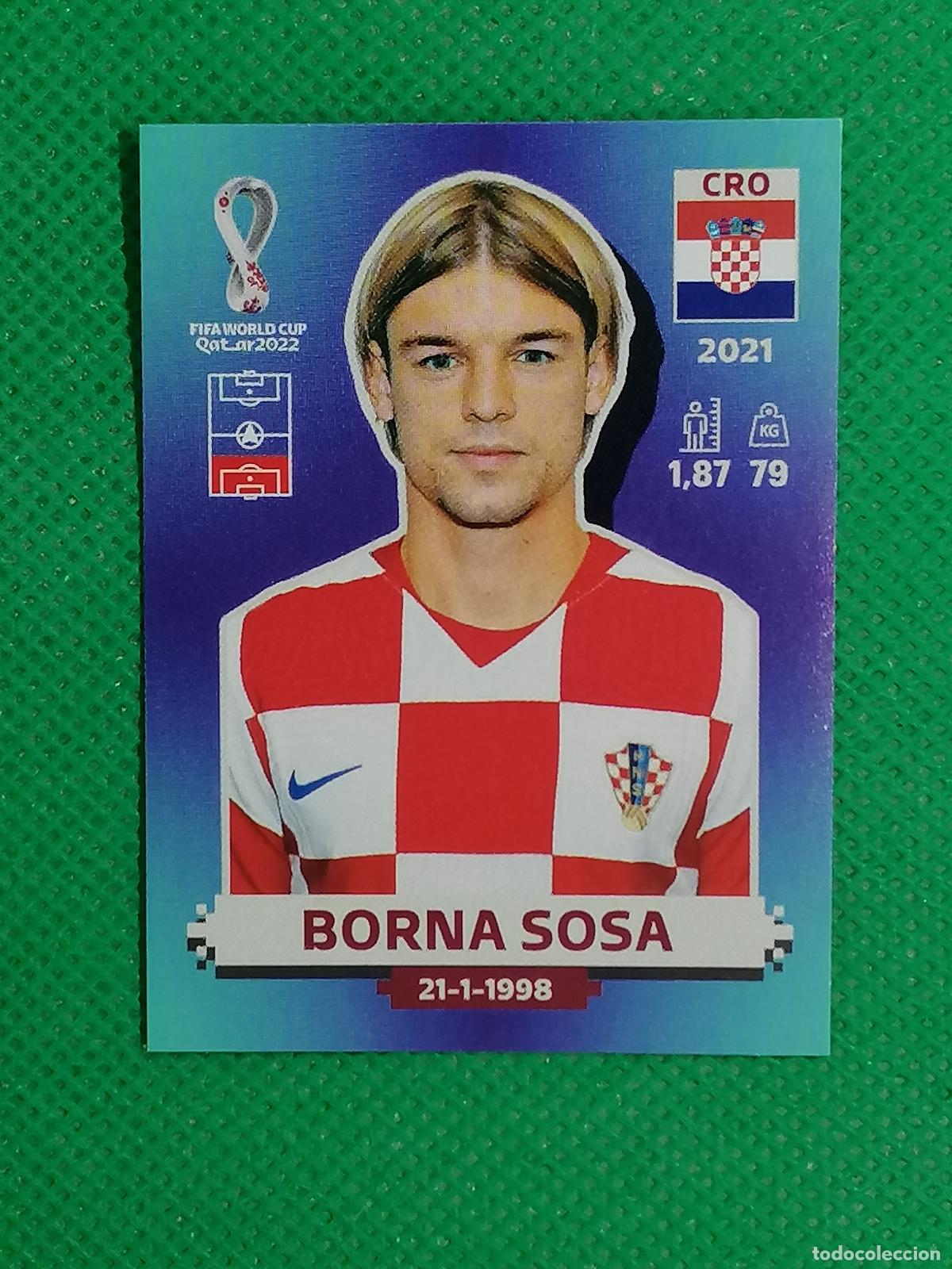 Cromos de F&uacute;tbol: CRO 9 CRO9 BORNA SOSA CROACIA ⚽ PANINI MUNDIAL WORLD CUP QATAR 2022 STICKER ⚽