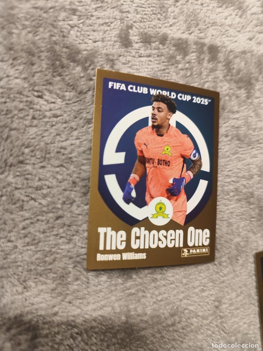 Fu&szlig;ball-Sticker: 403 WORLD CUP 2025 FIFA RONWEN WILLIAMS THE CHOSEN ONE MAMELODI SUNDOWNS FC PANINI MUNDIAL CLUBES 25