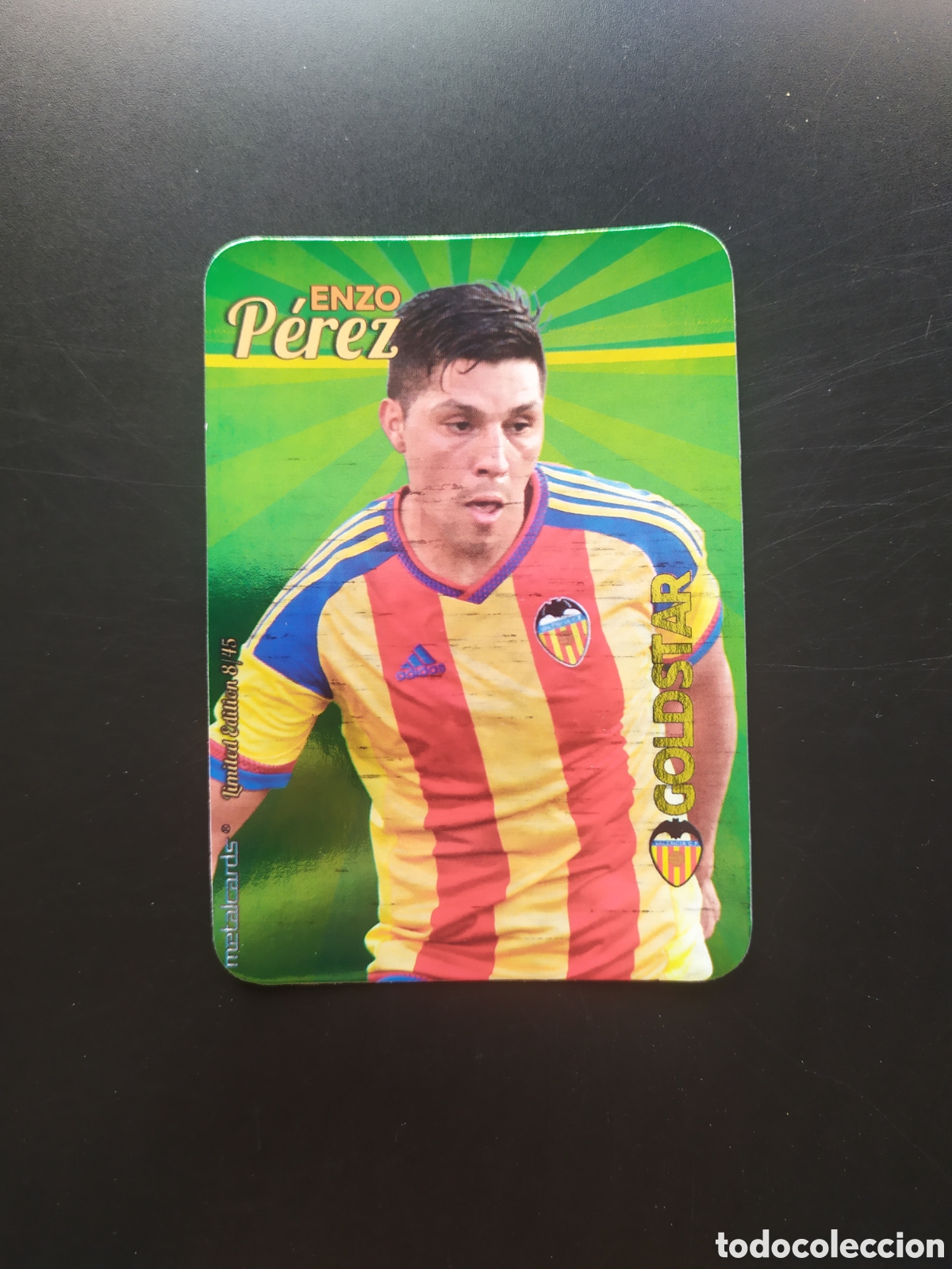 Cromos de Futebol: Mundicromo fichas Liga 2015 2016 15 16 Enzo P&eacute;rez goldstar brillo liso limited edition 8/45 Valencia