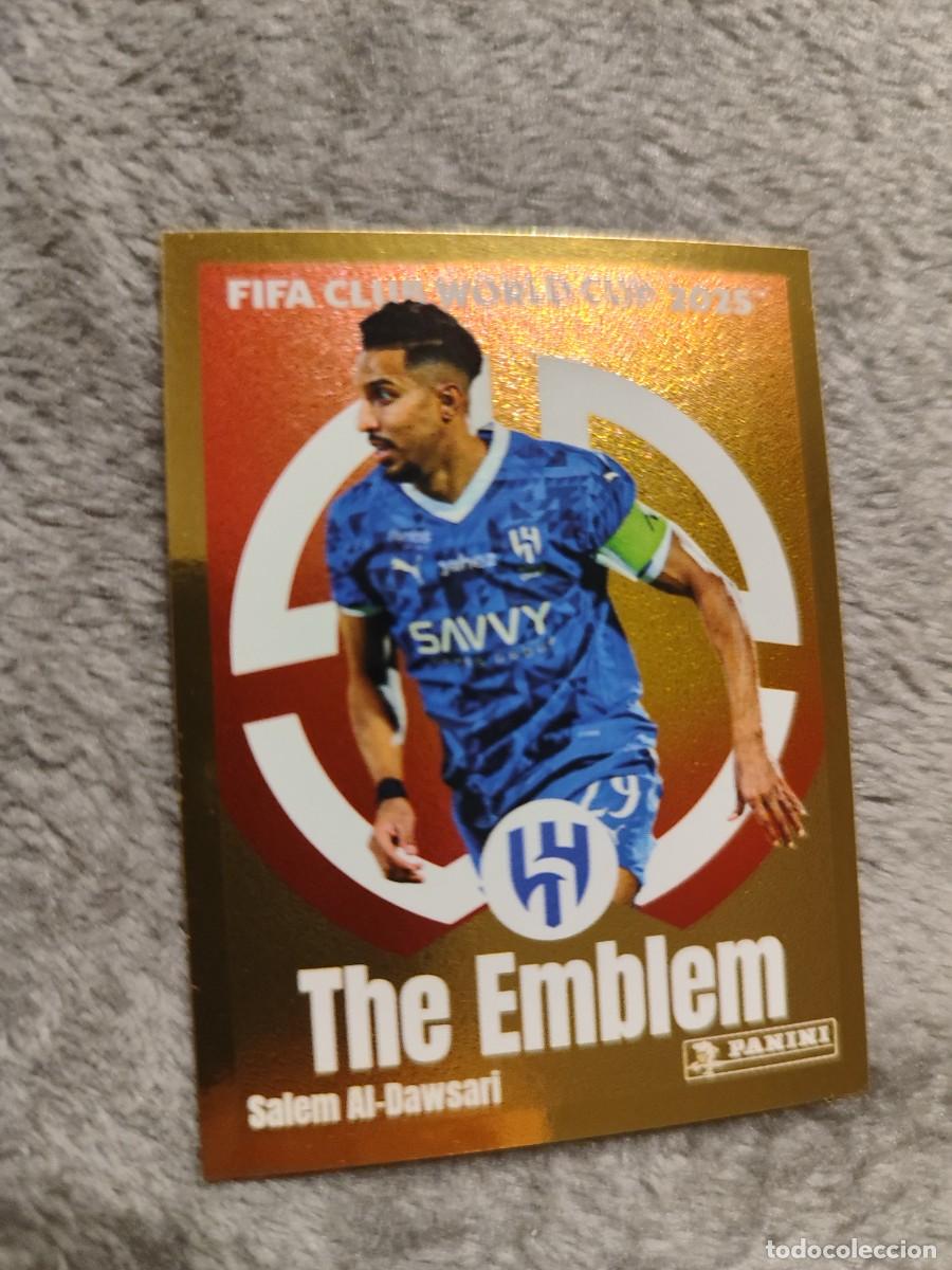 Cromos de Futebol: 508 WORLD CUP 2025 FIFA AL DAWSARI THE EMBLEM AL-HILAL PANINI MUNDIAL CLUBES 25 STICKERS