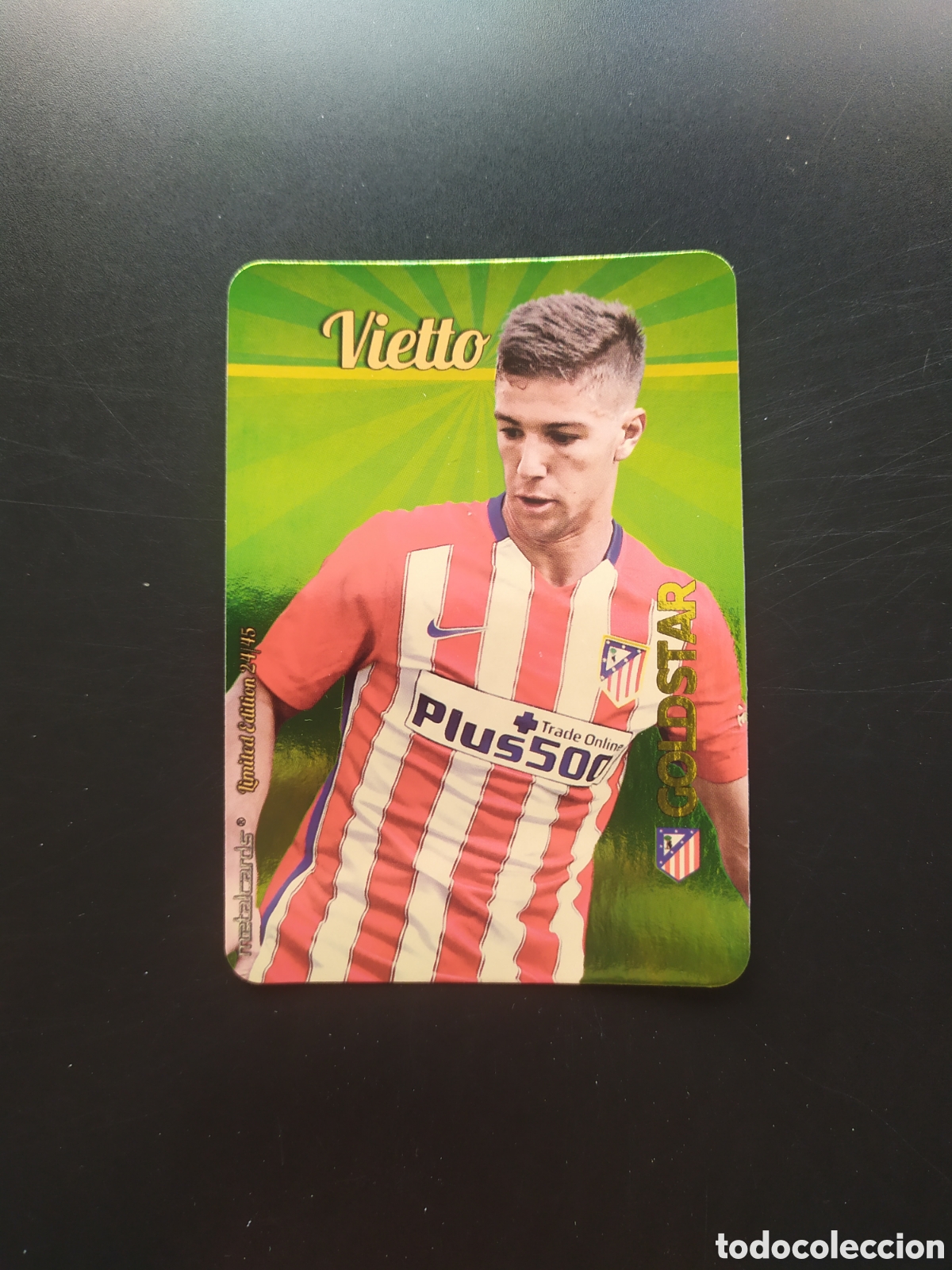 Cromos de f&uacute;tbol: Mundicromo fichas Liga 2015 2016 15 16 Vietto goldstar brillo dorado limited 24/45 Atl&eacute;tico Madrid