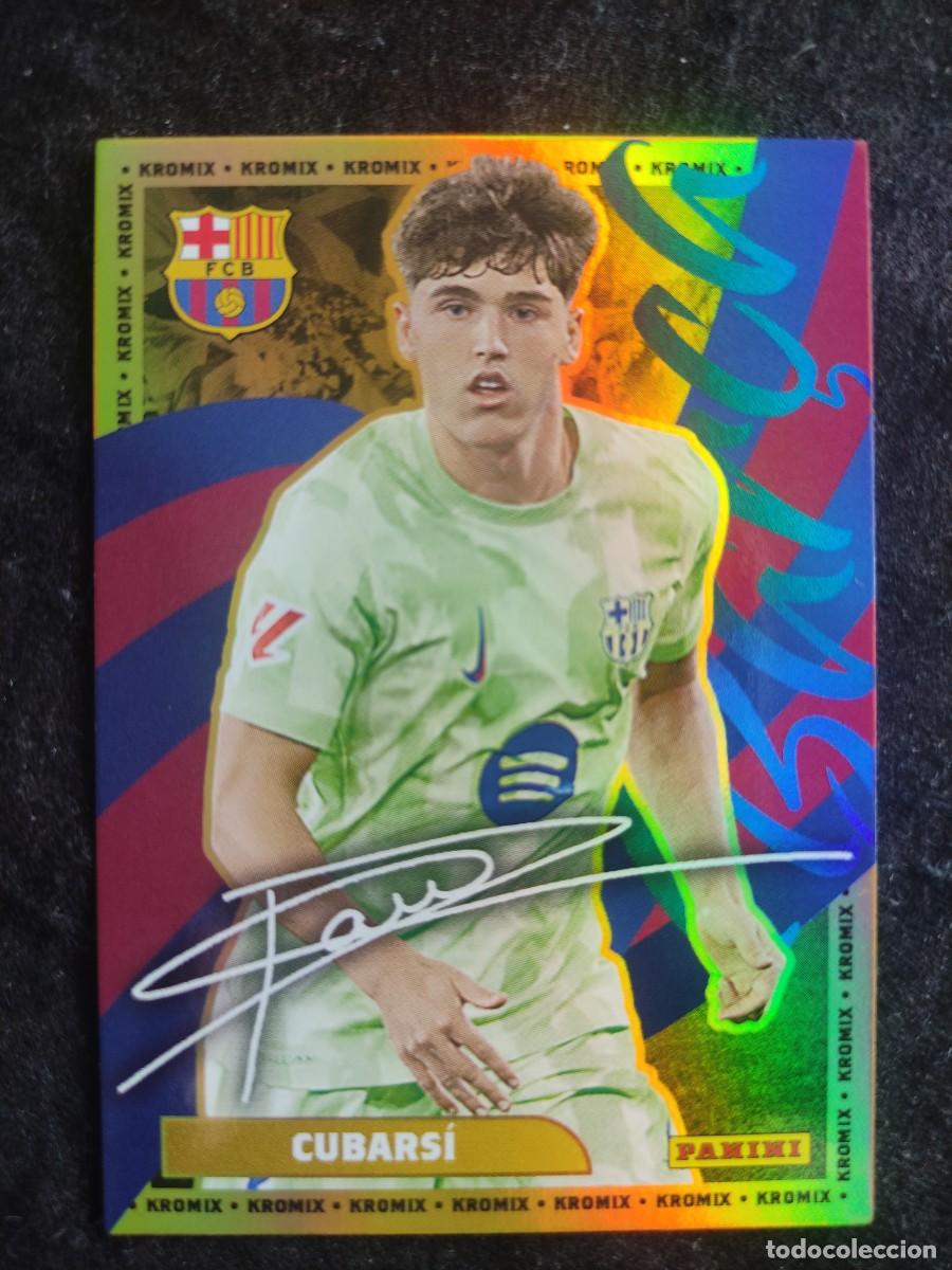 Cartes &agrave; collectionner de Football: PANINI CLUB. FC. BARCELONA 2024/25. #K34. CUBARS&Iacute; &rdquo;KROMIX&rdquo;