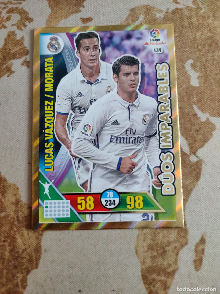 Cromos de Futebol: Adrenalyn XL D&uacute;os Imparables 439 LUCAS V&Aacute;ZQUEZ / MORATA 2016-17 16 17