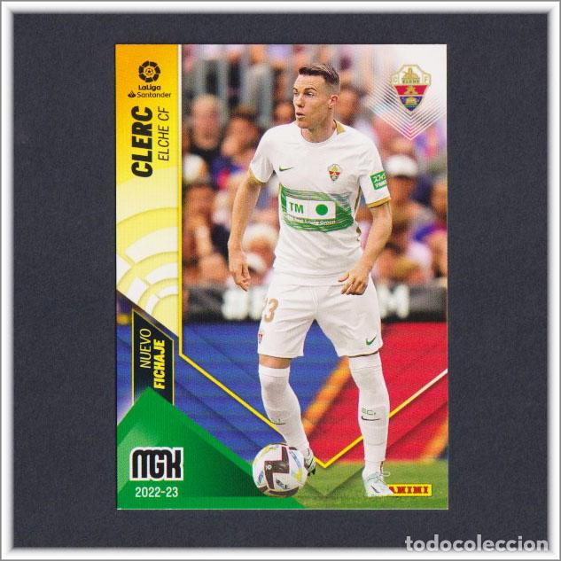 Cromos de f&uacute;tbol: MEGACRACKS 2022 2023 22 23 PANINI CLERC 465 FICHAJE ELCHE COLECCI&Oacute;N LIGA ALBUM MEGA CRACKS MGK 3&ordf; ED