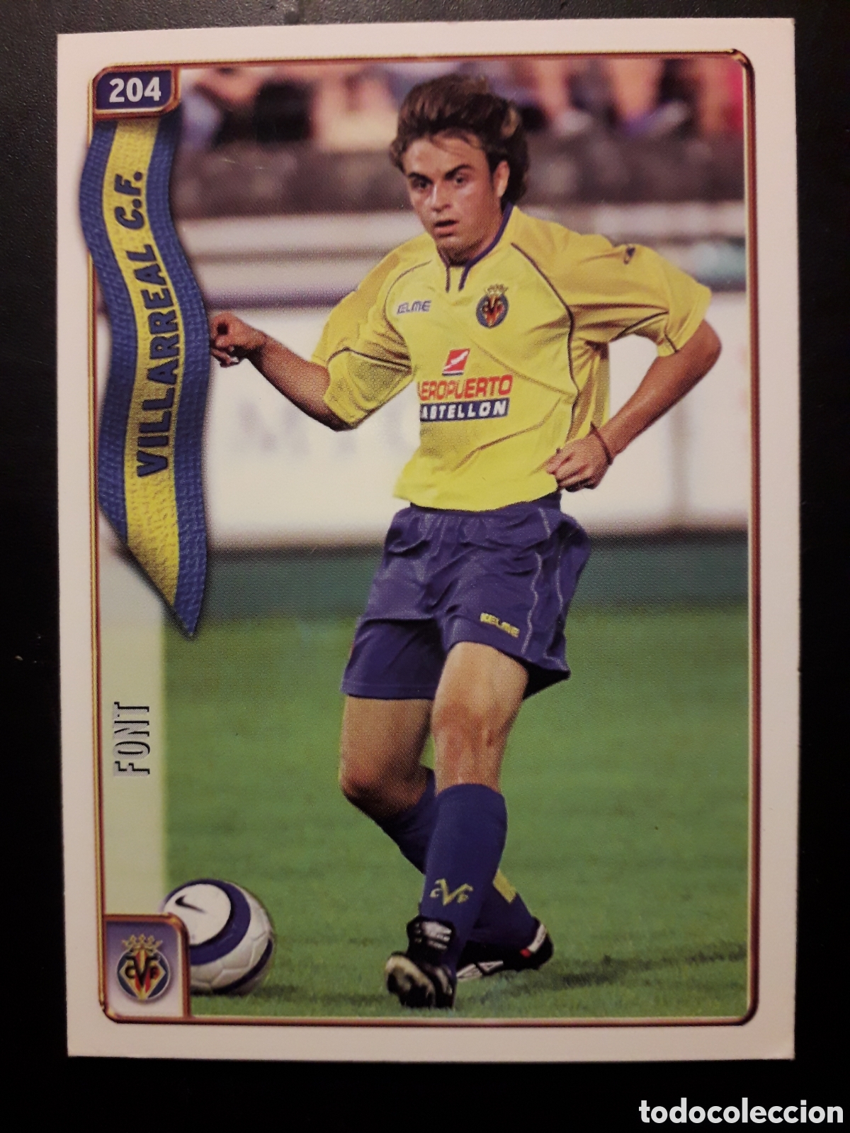 Fu&szlig;ball-Sticker: H&Eacute;CTOR FONT VILLARREAL N&deg; 204 FICHAS LIGA 2004 2005 04 05 MUNDICROMO PEDIDO M&Iacute;NIMO 3&euro;