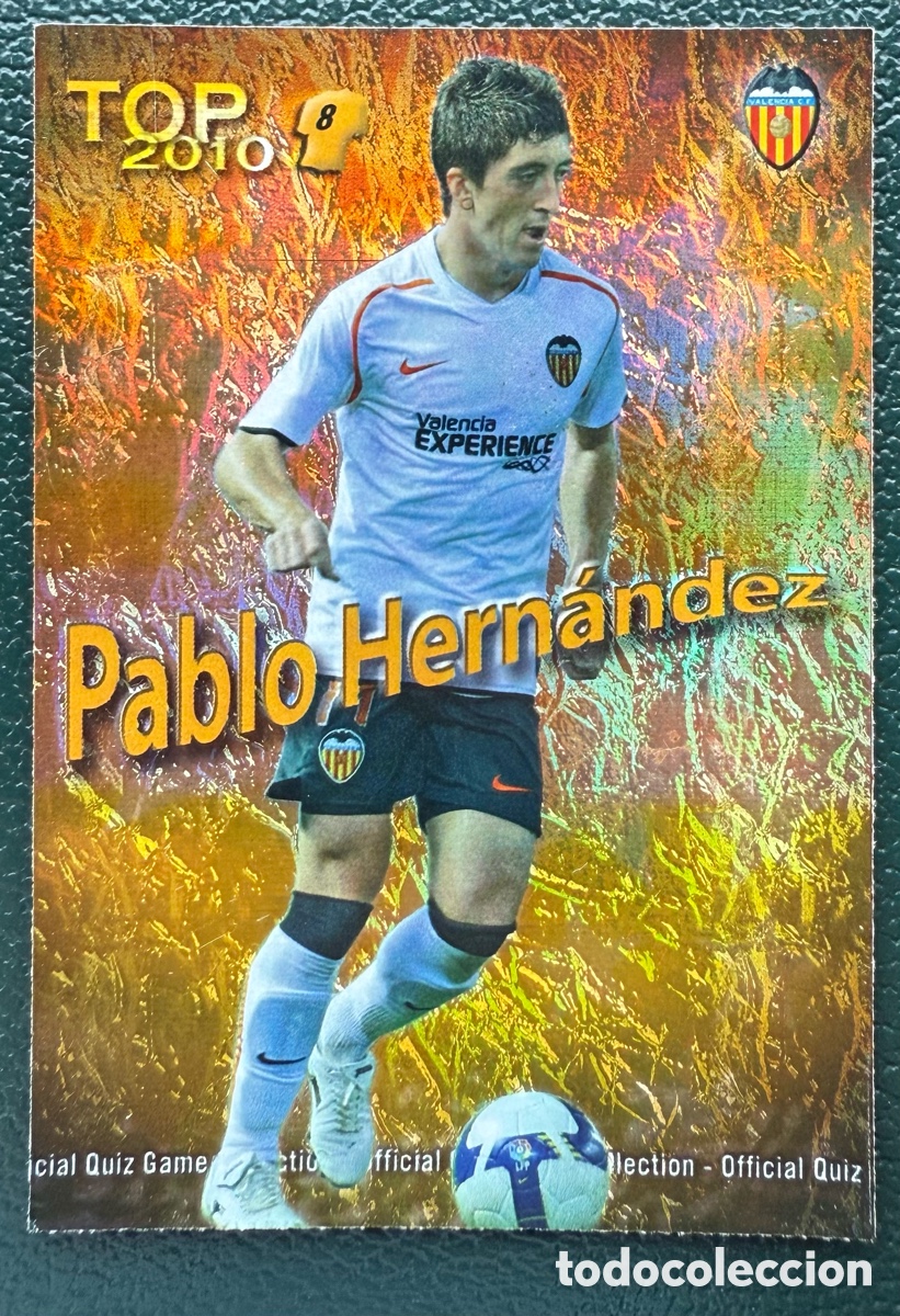 Figurine di Calcio: 608 PABLO HERNANDEZ VALENCIA CF TOP DORADO JASPEADO FICHAS ALBUM MUNDICROMO 2009 2010 09 10