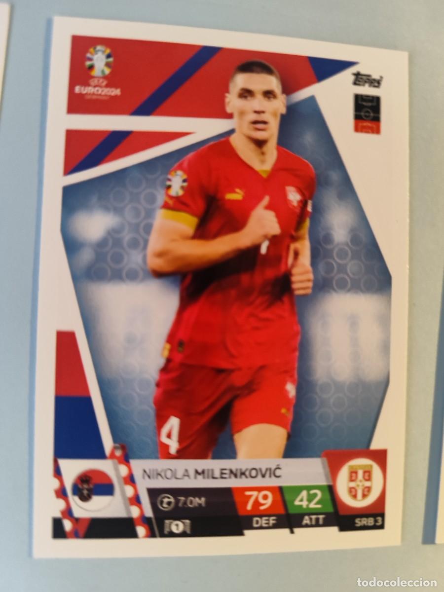 Cartes &agrave; collectionner de Football: SRB 3 SRB3 EURO 2024 TOPPS NIKOLA MILENKOVIĆ SERBIA MATCH ATTAX 24 EUROCOPA