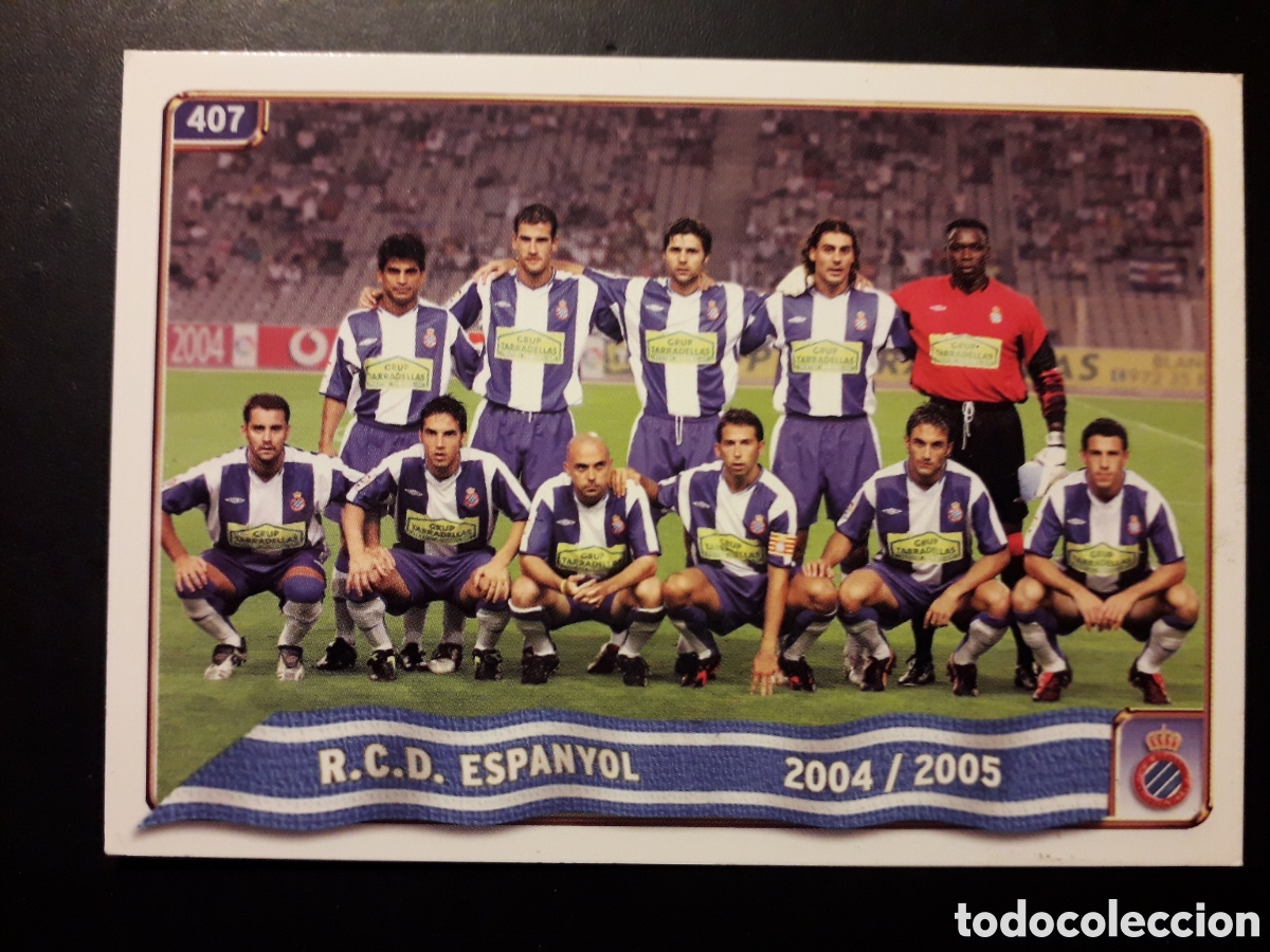 Fu&szlig;ball-Sticker: EQUIPO HIMNO RCD ESPA&Ntilde;OL/ESPANYOL N&deg; 407 FICHAS LIGA 2004 2005 04 05 MUNDICROMO PEDIDO M&Iacute;NIMO 3&euro;