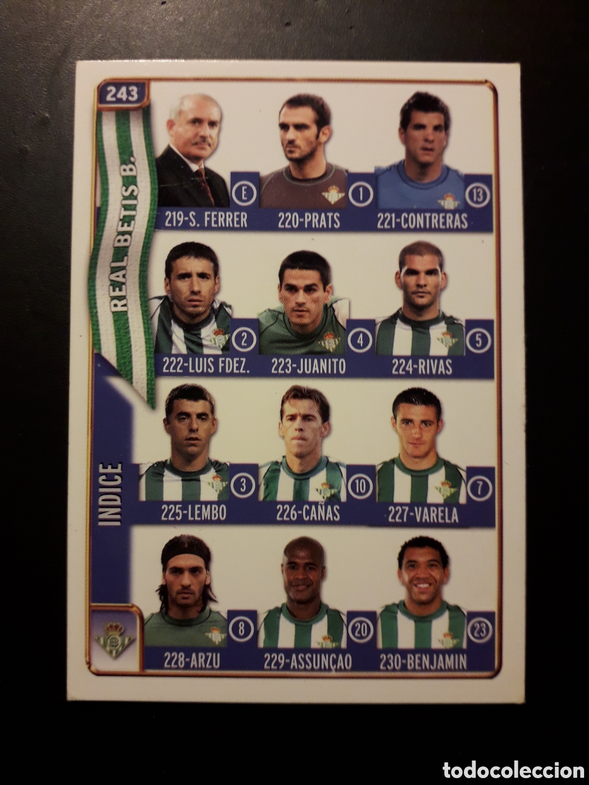 Fu&szlig;ball-Sticker: &Iacute;NDICE, BETIS N&deg; 243 FICHAS LIGA 2004 2005 04 05 MUNDICROMO PEDIDO M&Iacute;NIMO 3&euro;.