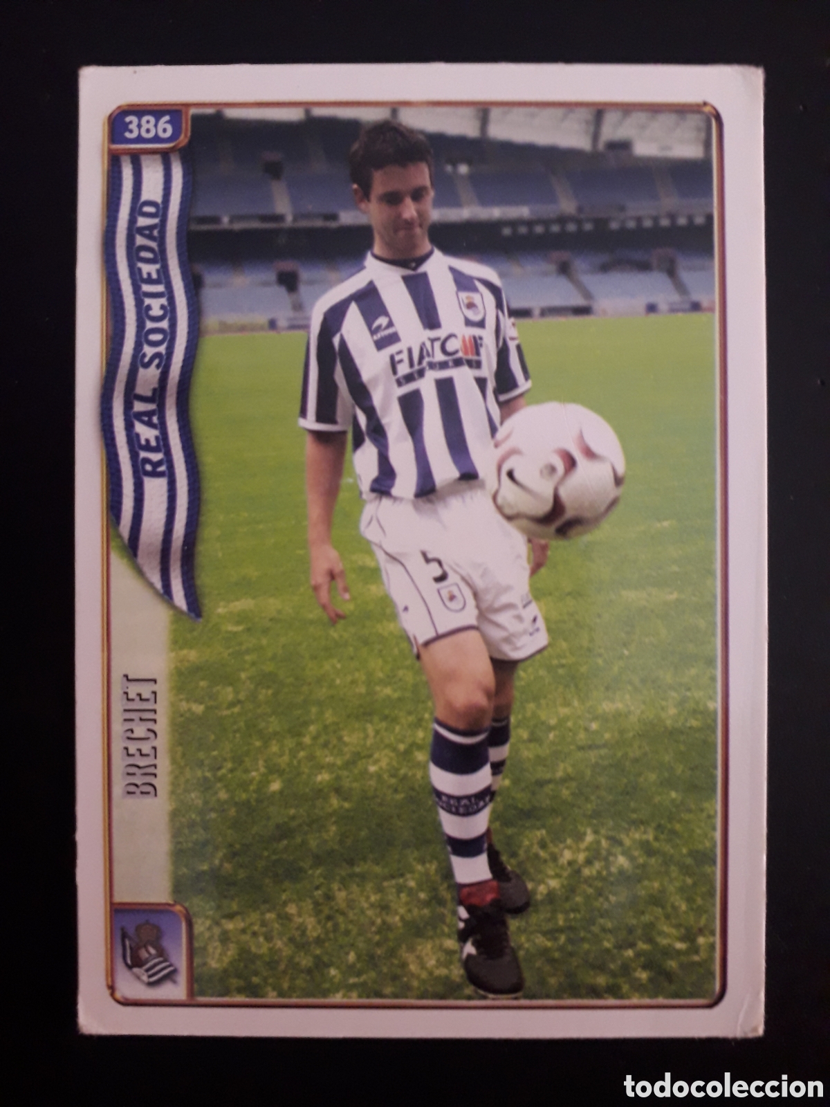 Fu&szlig;ball-Sticker: BRECHET REAL SOCIEDAD N&deg; 386 FICHAS LIGA 2004 2005 04 05 MUNDICROMO PEDIDO M&Iacute;NIMO 3&euro;
