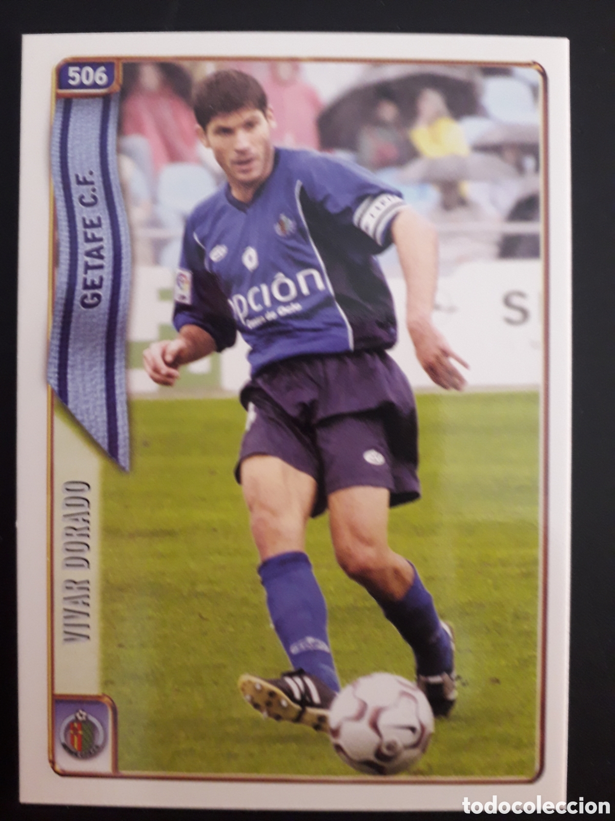 Fu&szlig;ball-Sticker: VIVAR DORADO GETAFE N&deg; 506 FICHAS LIGA 2004 2005 04 05 MUNDICROMO PEDIDO M&Iacute;NIMO 3&euro;