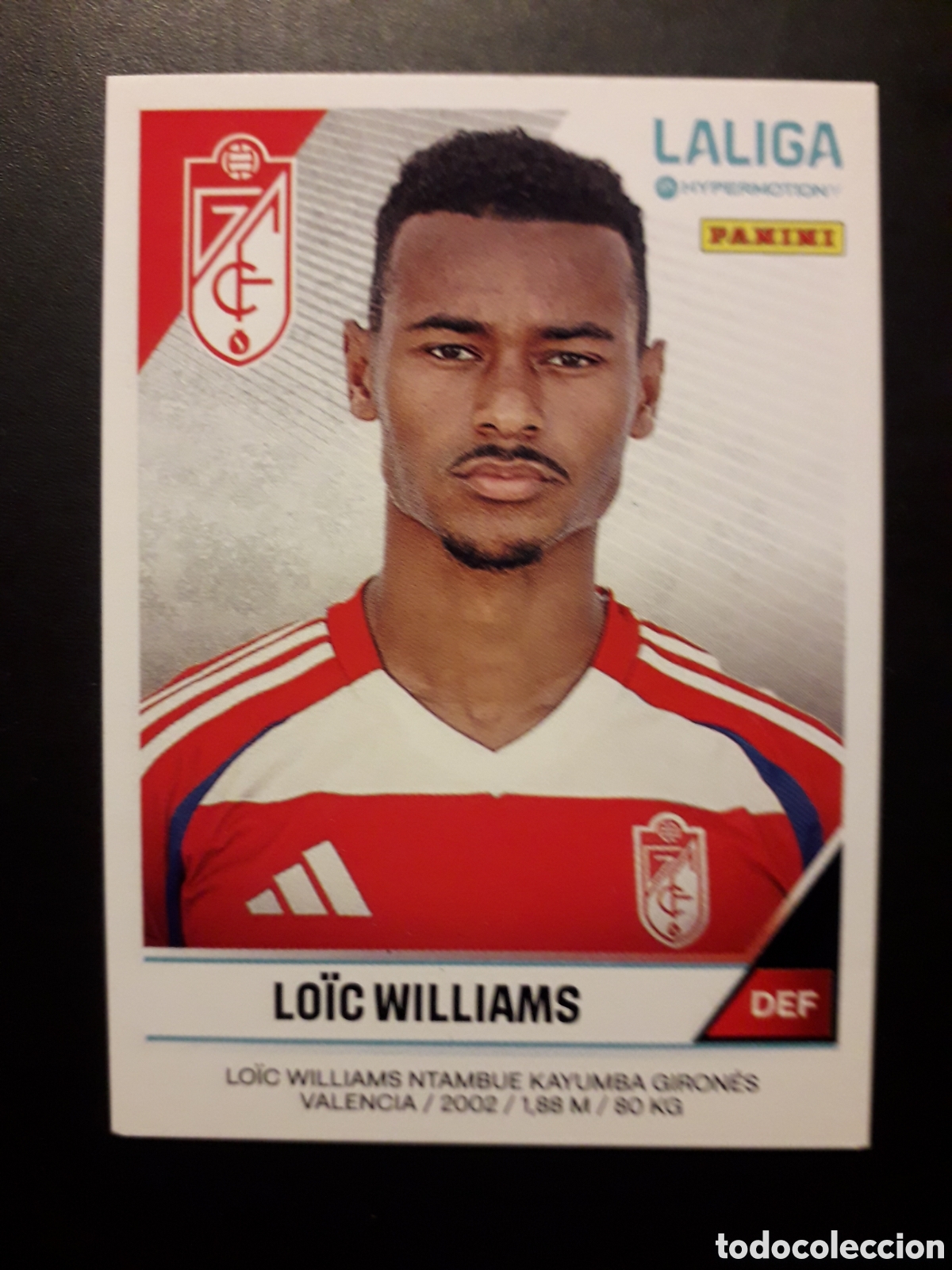 Cartes &agrave; collectionner de Football: LO&Iuml;C WILLIAMS GRANADA N&deg; 235 LALIGA HYPERMOTION 24 25 2024 2025 PANINI SIN PEGAR PEDIDO M&Iacute;NIMO 3&euro;